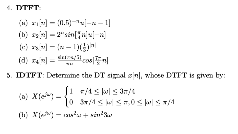 Solved 4 Dtft A X1 N 0 5 Nu N 1 B 22 N Chegg Com