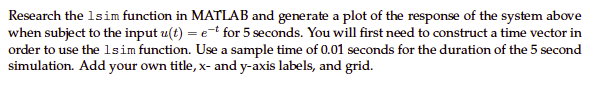 Research the lsim function in MATLAB and generate a | Chegg.com