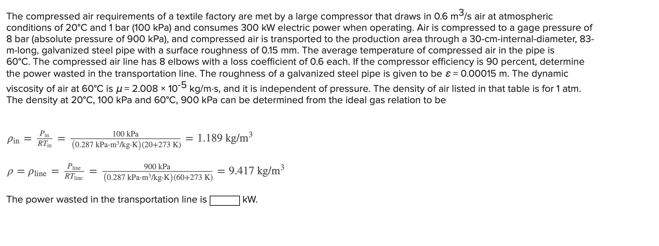 Solved The compressed air requirements of a textile factory