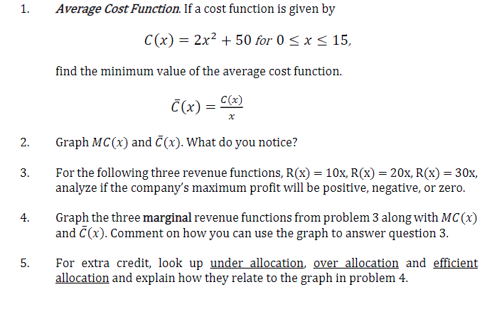 Solved Average Cost Function If A Cost Function Is Given Chegg Com