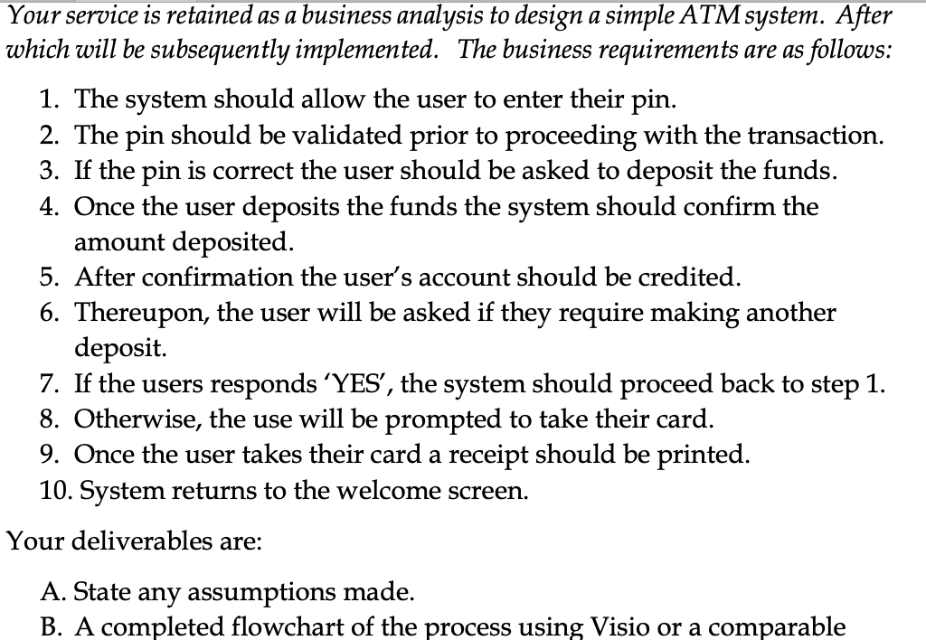 Solved Your service is retained as a business analysis to | Chegg.com