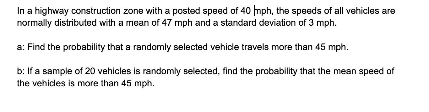 Solved In a highway construction zone with a posted speed of | Chegg.com