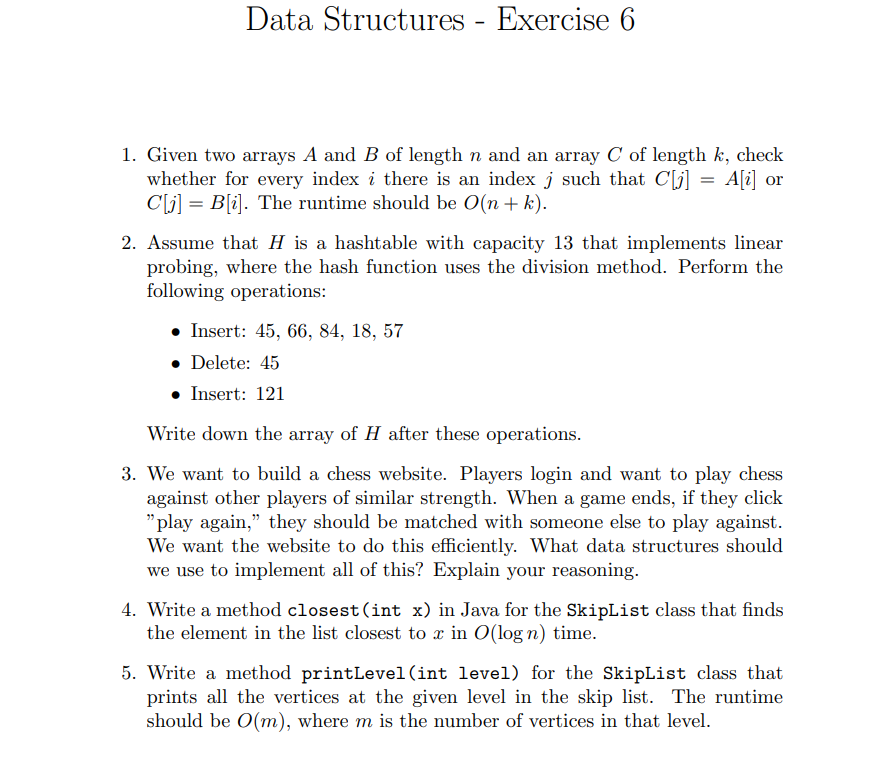 Solved Data Structures - Exercise 6 1. Given Two Arrays A | Chegg.com