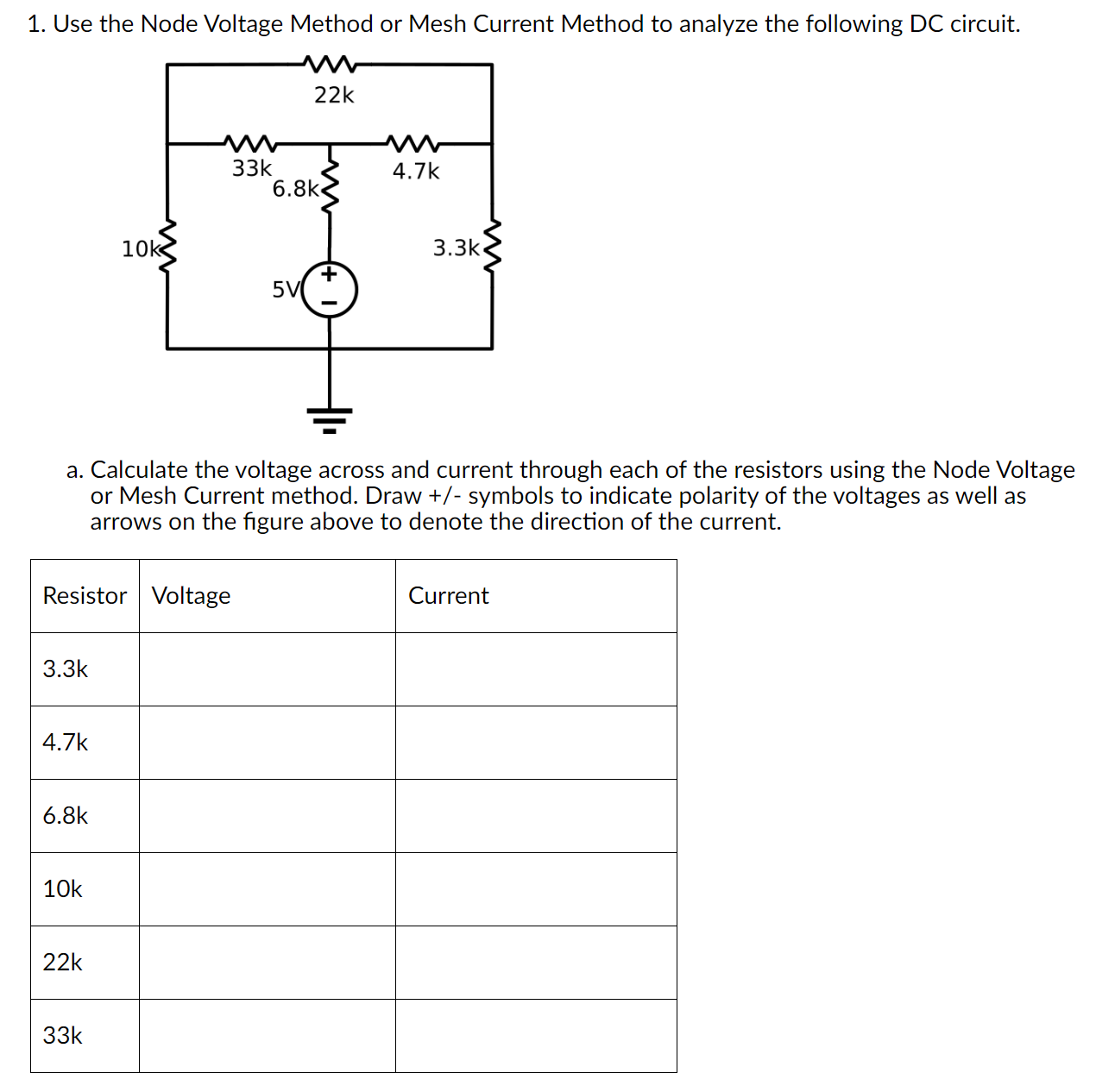 Solved a. Calculate the voltage across and current through | Chegg.com