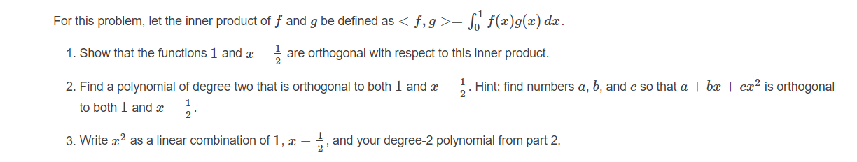 Solved For this problem, let the inner product of f and g be | Chegg.com