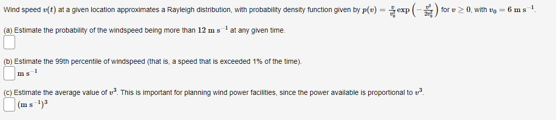 Solved Wind speed v(t) at a given location approximates a | Chegg.com