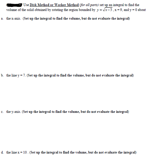 Solved Use Disk Method or Washer Method (for all parts) set