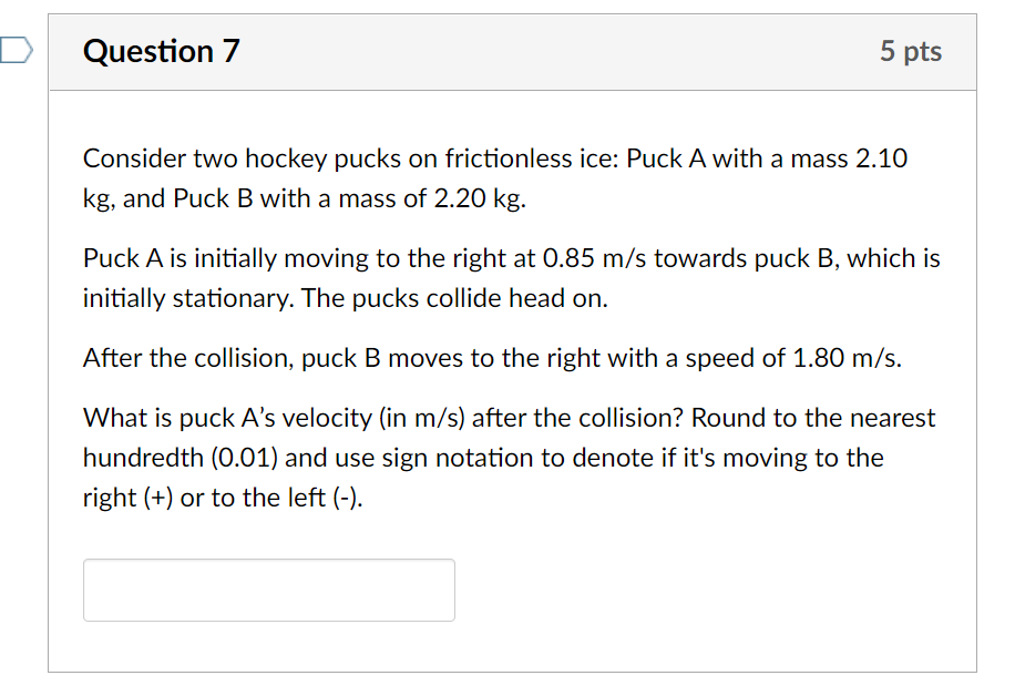 Solved Consider two hockey pucks on frictionless ice Puck A