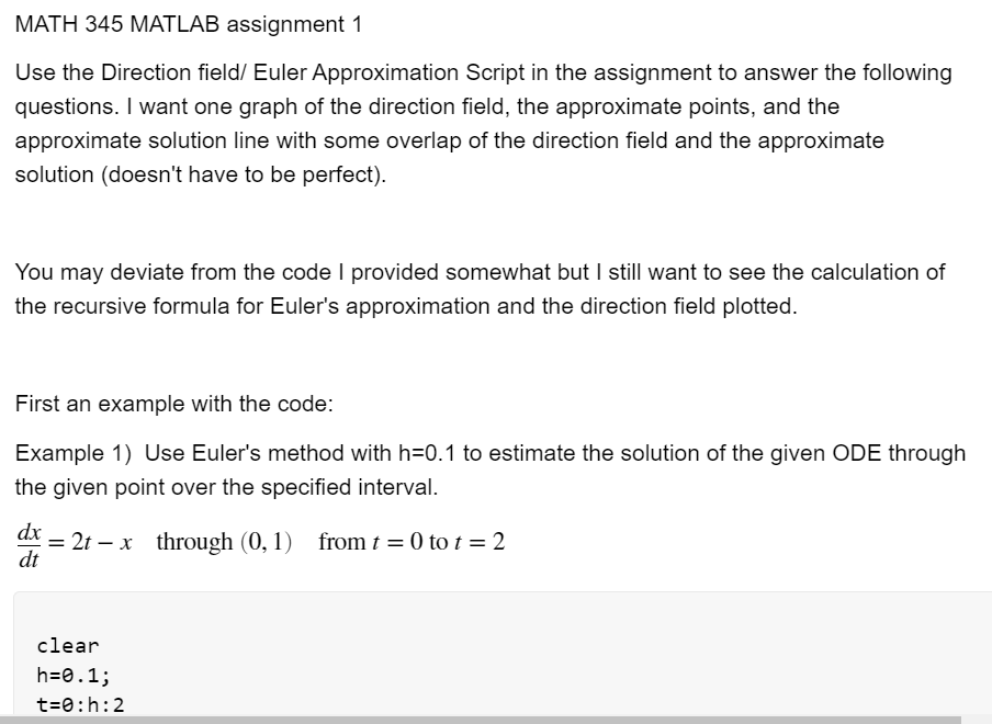 Solved MATLAB HELP: Exercise 2) Use Euler's method with | Chegg.com