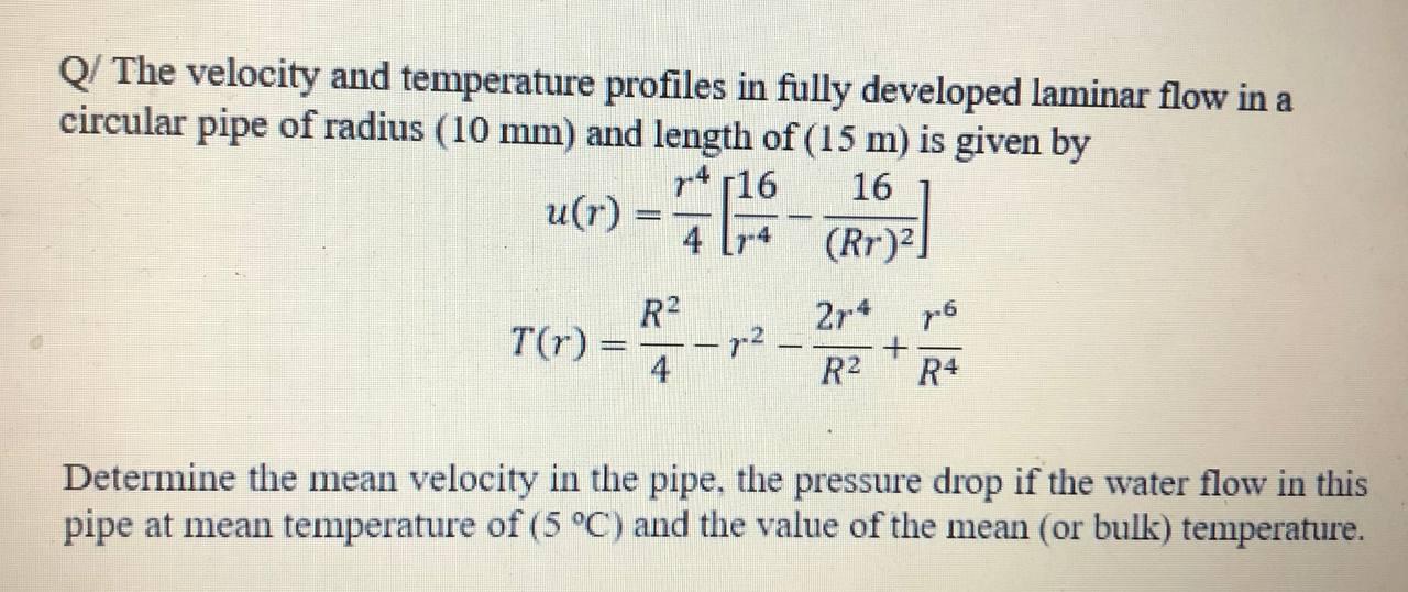 Solved Q/ The velocity and temperature profiles in fully | Chegg.com