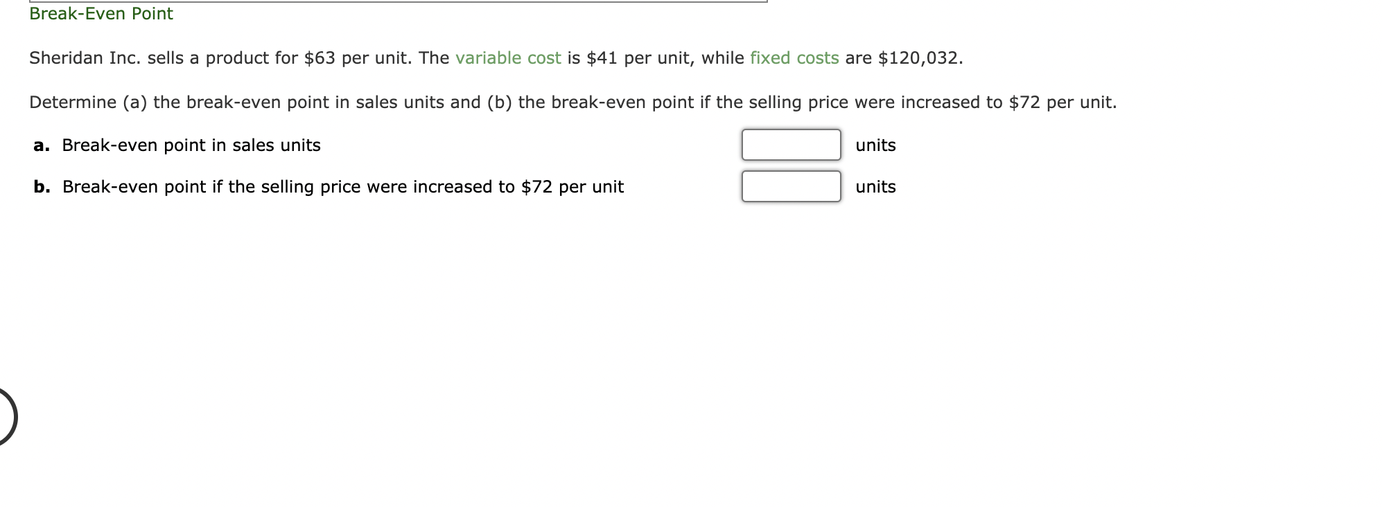 Solved Break-Even Point Sheridan Inc. Sells A Product For | Chegg.com