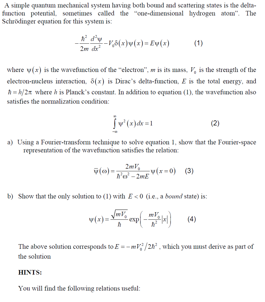 Solved A simple quantum mechanical system having both bound | Chegg.com