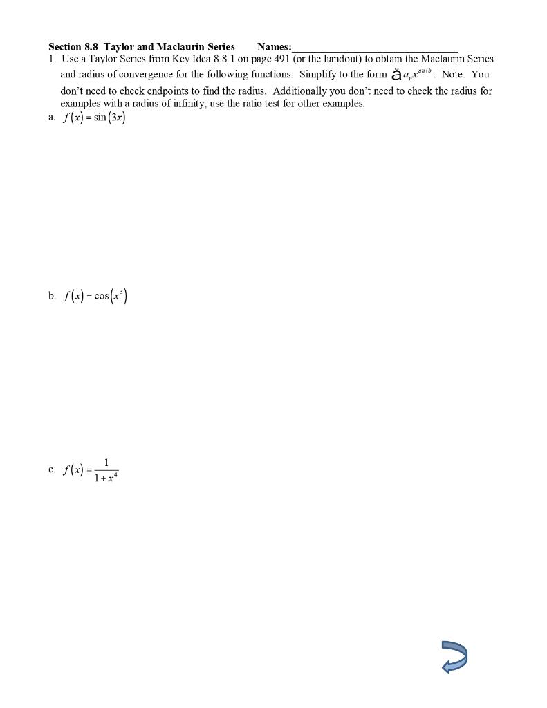 Solved Section 8.8 Taylor and Maclaurin Series Names 1. Use