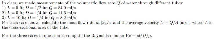 Solved In class, we made measurements of the volumetric flow | Chegg.com