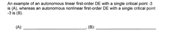 Solved An example of an autonomous linear first-order DE | Chegg.com