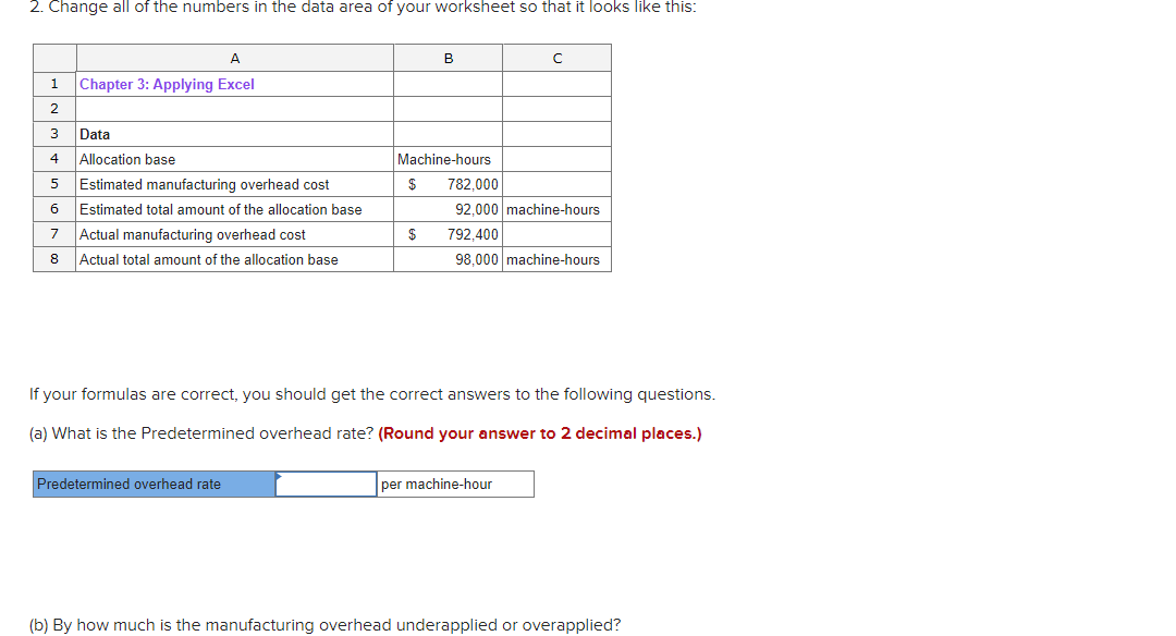 Solved 2. Change All Of The Numbers In The Data Area Of Your | Chegg.com