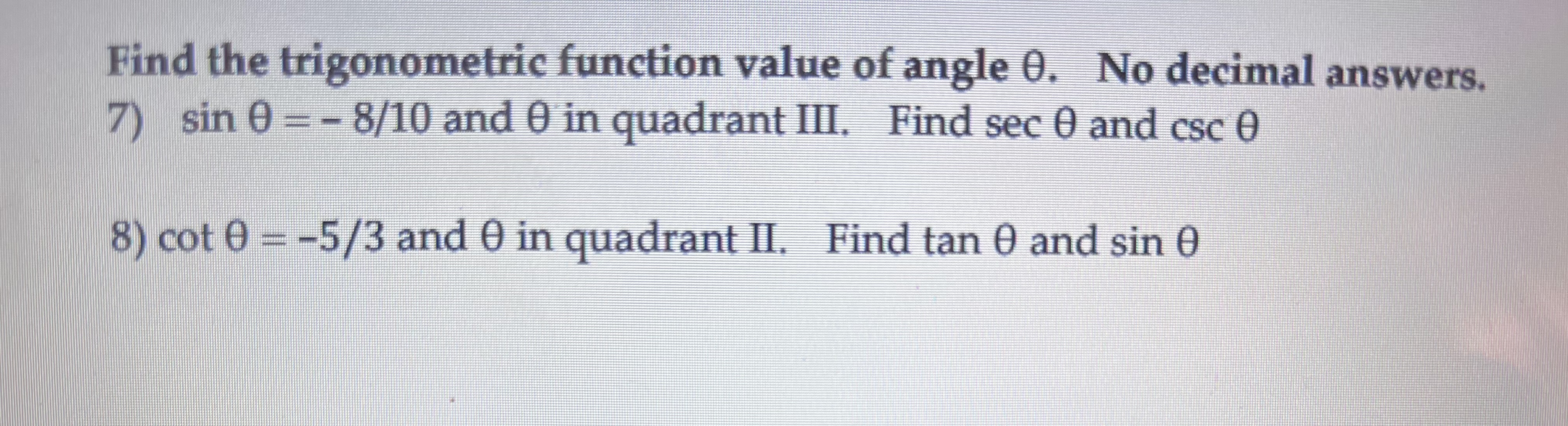 Solved Find the trigonometric function value of angle θ. No | Chegg.com