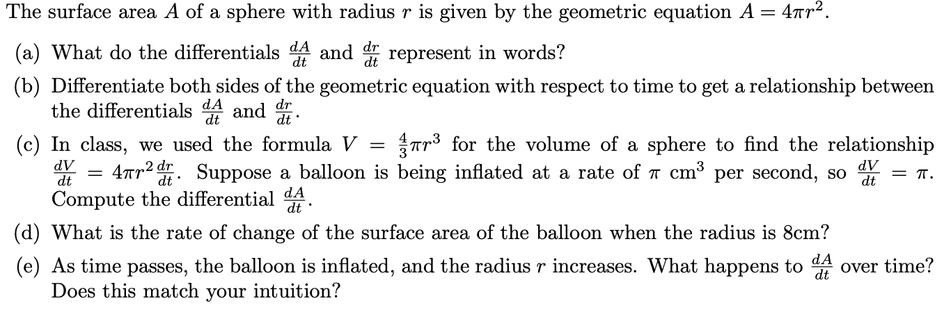 Solved The surface area A of a sphere with radius r is given | Chegg.com