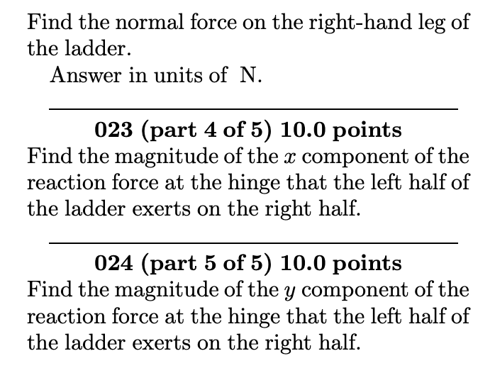 Solved A stepladder has negligible weight and is constructed | Chegg.com