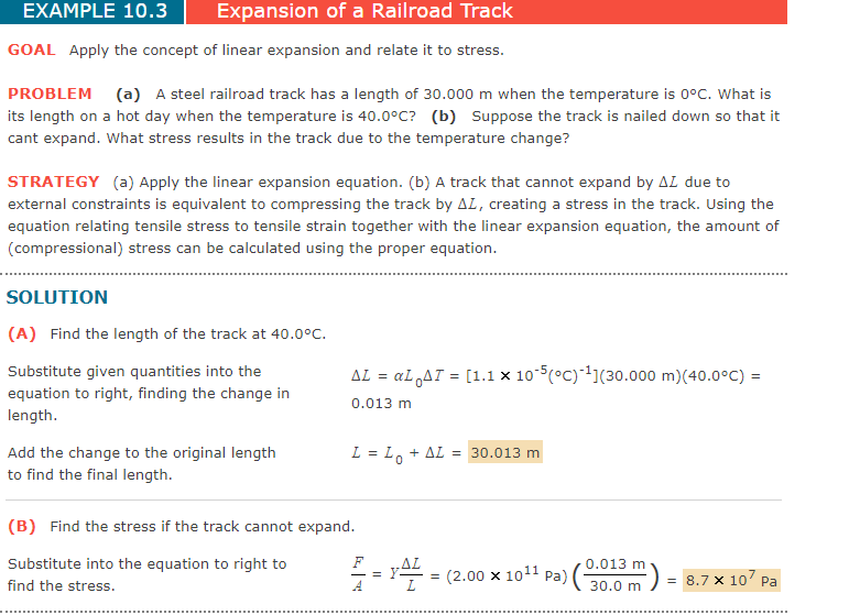 GOAL Apply the concept of linear expansion and relate it to stress.
PROBLEM (a) A steel railroad track has a length of \( 30.