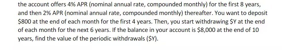 Solved the account offers 4% APR (nominal annual rate, | Chegg.com