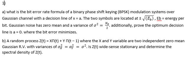 a) what is the bit error rate formula of a binary | Chegg.com