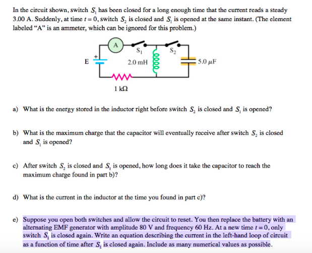 Solved In the circuit shown, switch S, has been closed for a | Chegg.com