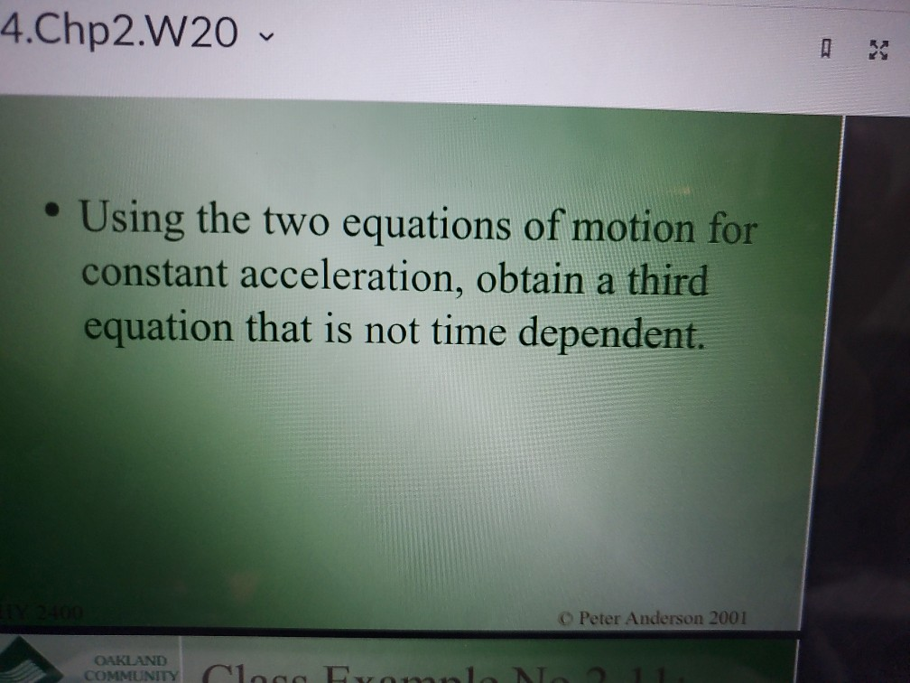 Solved 4.Chp2.W20 . Using the two equations of motion for | Chegg.com