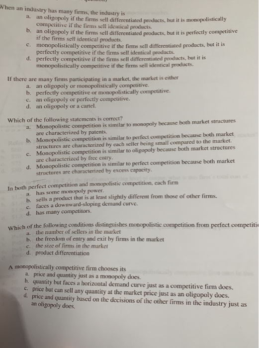 Solved When an industry has many firms, the industry is a an | Chegg.com