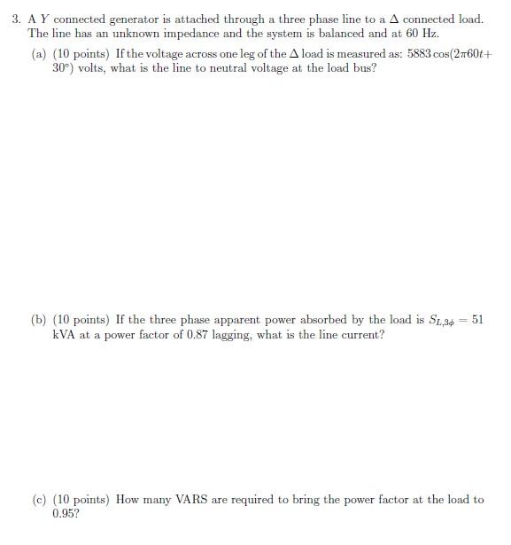 Solved 3. A Y connected generator is attached through a | Chegg.com