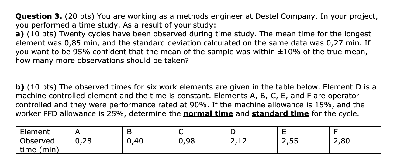 Solved Question 3. (20 pts) You are working as a methods | Chegg.com