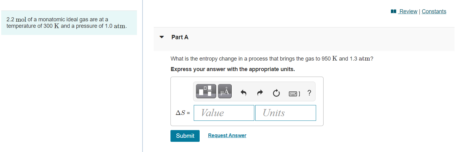 Solved u Review Constants 2.2 mol of a monatomic ideal gas | Chegg.com