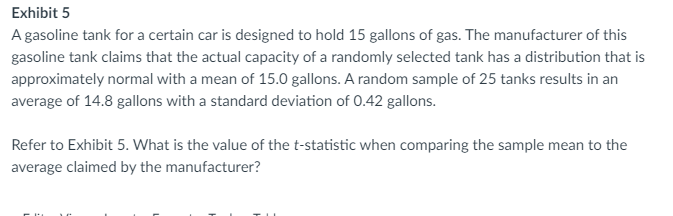 Solved Exhibit 5 A gasoline tank for a certain car is | Chegg.com