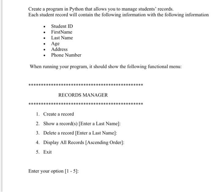 Solved Create a program in Python that allows you to manage | Chegg.com