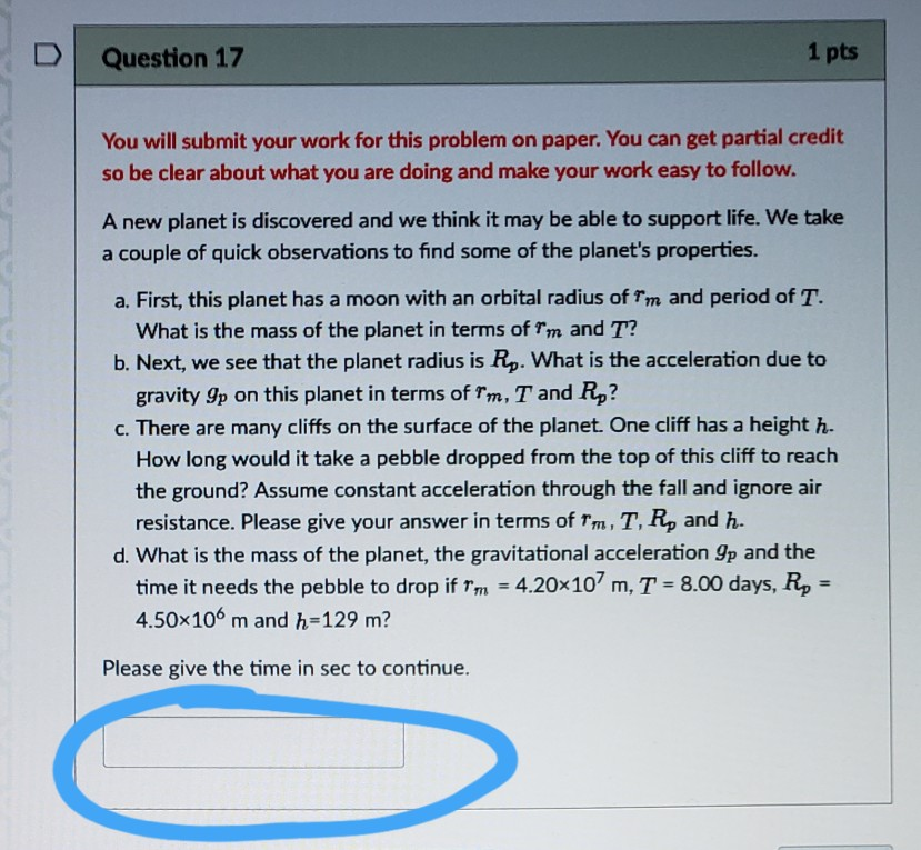 Solved Question 17 1 pts You will submit your work for this | Chegg.com