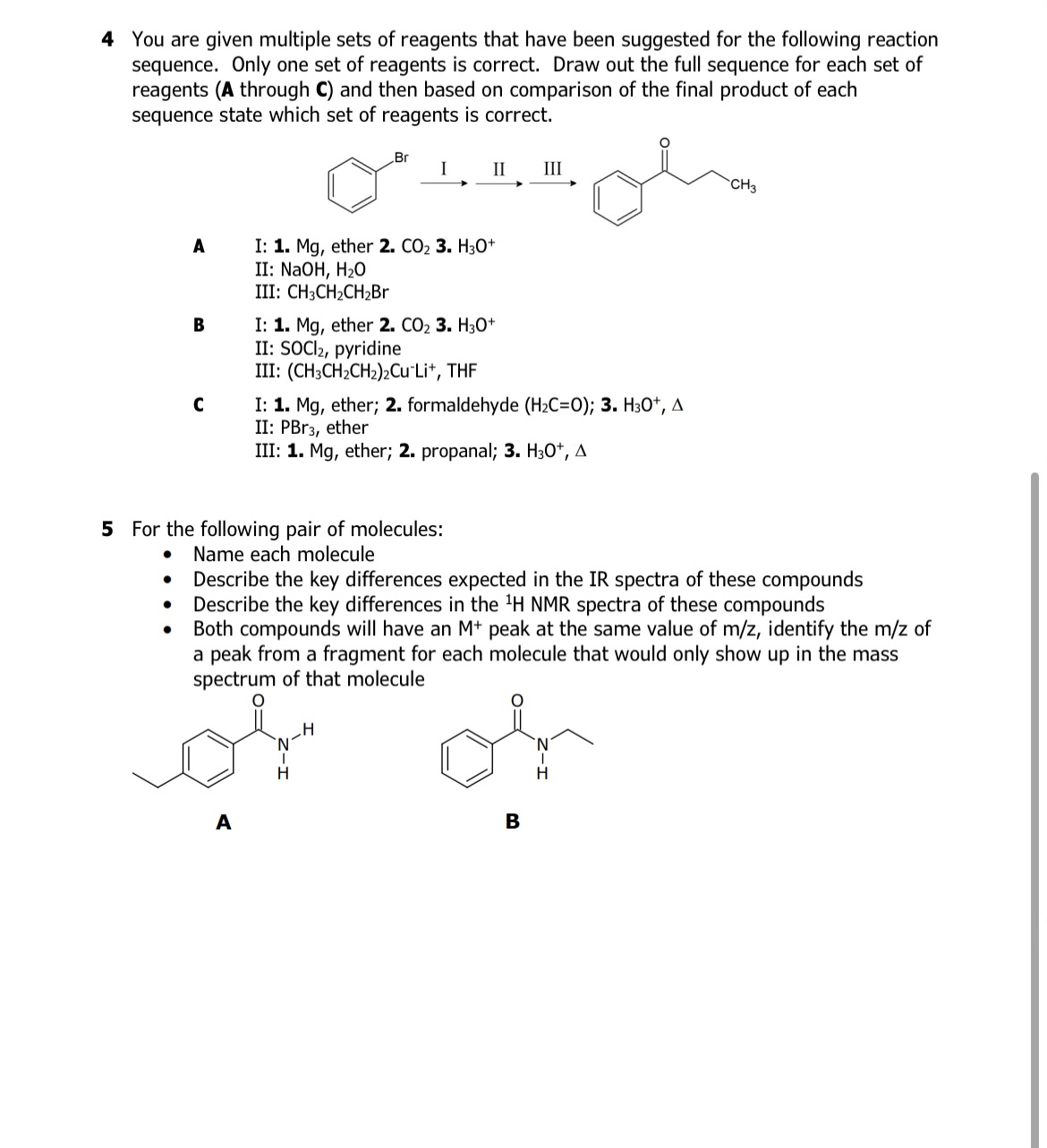 Solved 4 You are given multiple sets of reagents that have | Chegg.com