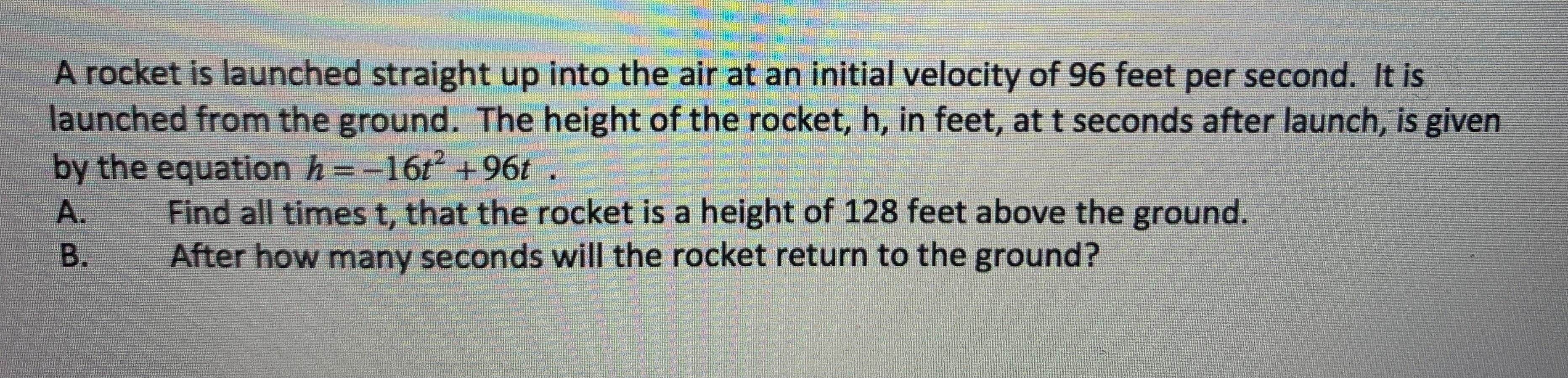 Solved A rocket is launched straight up into the air at an | Chegg.com