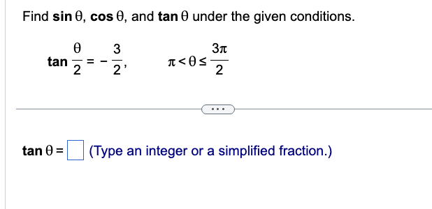 Solved Find sinθ,cosθ, and tanθ under the given conditions. | Chegg.com