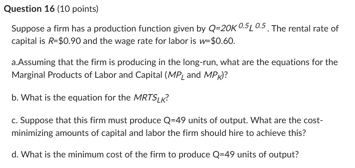 Solved Suppose a firm has a production function given by | Chegg.com