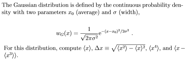 Solved The Gaussian distribution is defined by the | Chegg.com