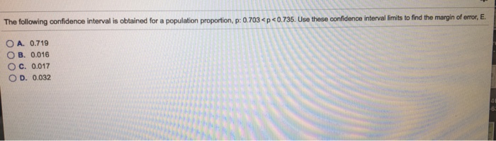 Solved The following confidence interval is obtained for a | Chegg.com