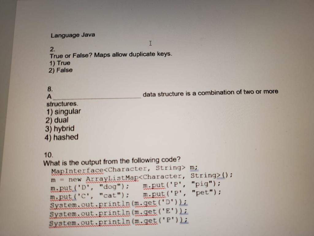 Solved Language Java I 2. True or False? Maps allow | Chegg.com