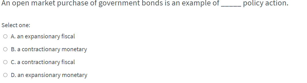 solved-an-open-market-purchase-of-government-bonds-is-an-chegg