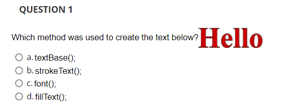 Solved Which method was used to create the text below? a. | Chegg.com