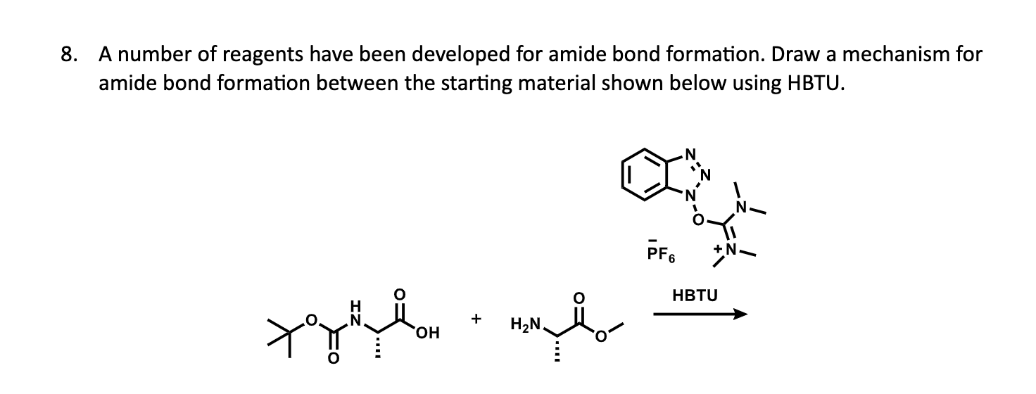 8. A number of reagents have been developed for amide | Chegg.com