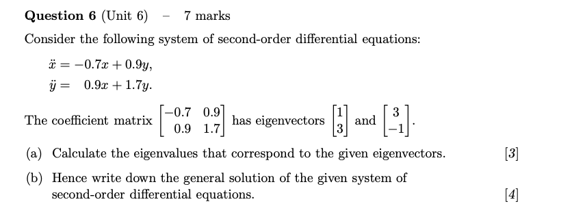 Solved Question 6 (Unit 6) - 7 marks Consider the following | Chegg.com