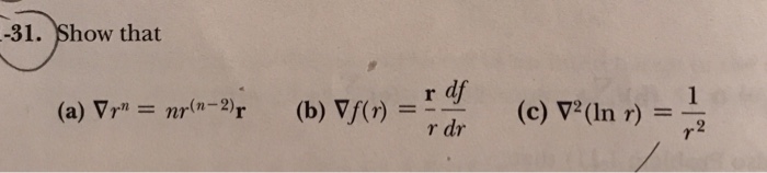 Solved -31. Show That (a) V-r(b) J() R Df R Dr Nr (n-2) | Chegg.com