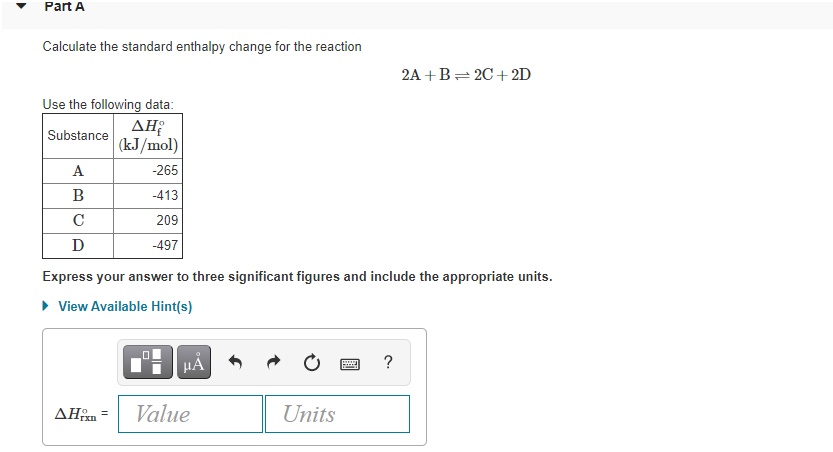 Solved Part A Calculate The Standard Enthalpy Change For The | Chegg.com