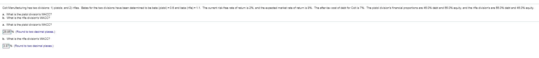 Solved Colt Manufacturing has two divisions: 1) pistols, and | Chegg.com