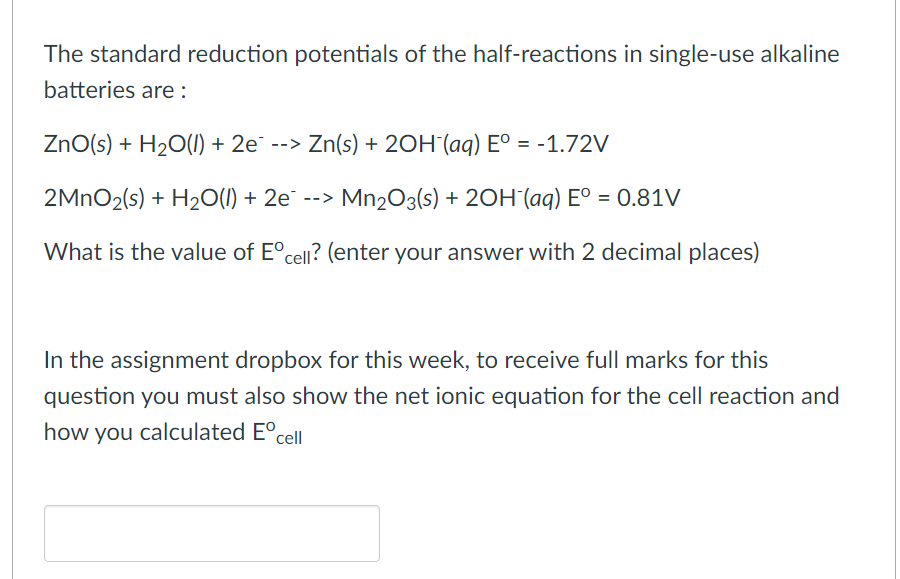 Solved The Standard Reduction Potentials Of The | Chegg.com